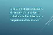 Population pharmacokinetics of vancomycin in patients with diabetic foot infection: a comparison of five models
