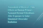 Assessment of Recovery Time Effects on Human Primary Neonatal Dermal Fibroblasts After Exposure to Solar-Simulated Ultraviolet Radiation