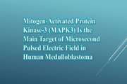 Mitogen-Activated Protein Kinase-3 (MAPK3) Is the Main Target of Microsecond Pulsed Electric Field in Human Medulloblastoma