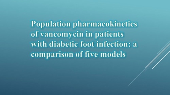 Population pharmacokinetics of vancomycin in patients with diabetic foot infection: a comparison of five models {faces}
