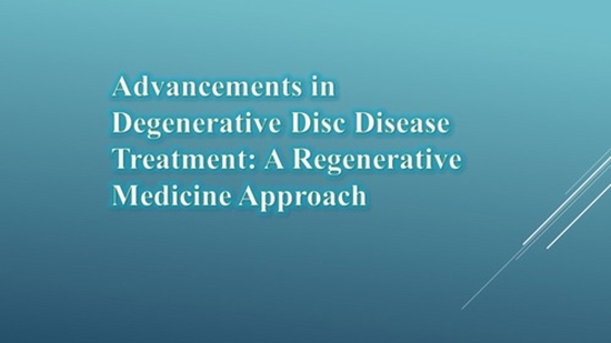 Advancements in Degenerative Disc Disease Treatment: A Regenerative Medicine Approach {faces}