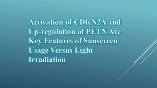 Activation of CDKN2A and Up-regulation of PETN Are Key Features of Sunscreen Usage Versus Light Irradiation  {faces}