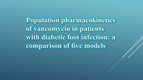 Population pharmacokinetics of vancomycin in patients with diabetic foot infection: a comparison of five models