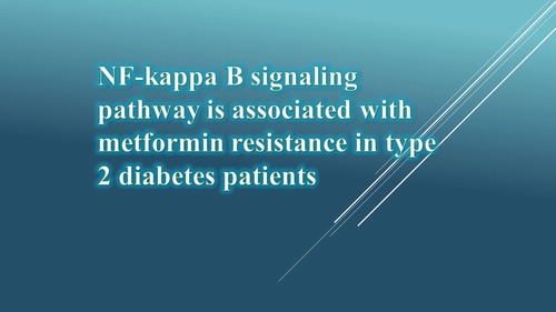 NF-kappa B signaling pathway is associated with metformin resistance in type 2 diabetes patients